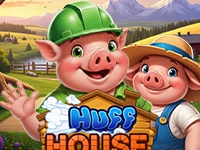 Huff House Bonanza